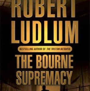 The Bourne Supremacy: A Novel