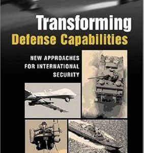 Transforming Defense Capabilities