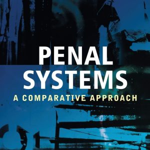 Penal Systems A Comparative Approach
