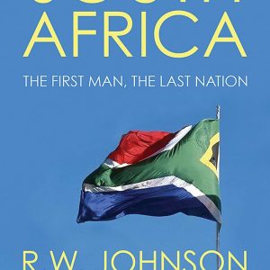 South Africa: the first man, the last nation