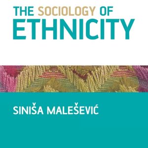 The sociology of ethnicity