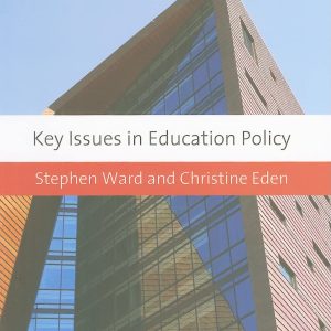 Key Issues in Education Policy