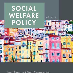 The Dynamics of Social Welfare Policy