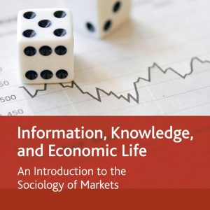 Information, Knowledge, and Economic Life