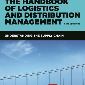 THE HANDBOOK OF LOGISTICS AND DISTRIBUTION MANAGEMENT