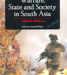Warfare, State and Society in South Asia
