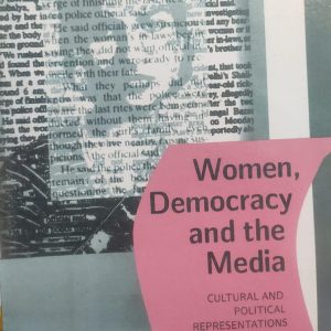 Women, Democracy and the Media (41R)