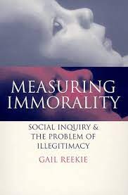 Measuring Immorality: Social Inquiry and the Problem of Illegitimacy