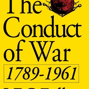 The Conduct of War