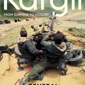 Kargil - From Surprise to Victory