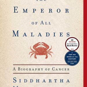 The Emperor Of All Maladies