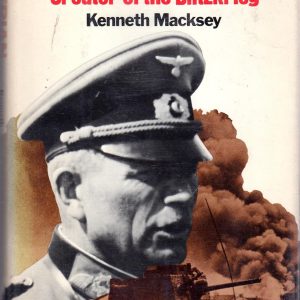 Guderian, Creator of the Blitzkrieg