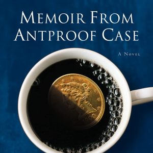 Memoir From Antproof Case