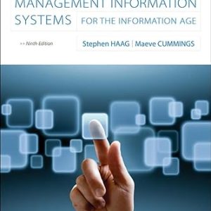 Management Information Systems; For The Information Age_Stephen Haag & Maeve Cummings_9th Ed (White)