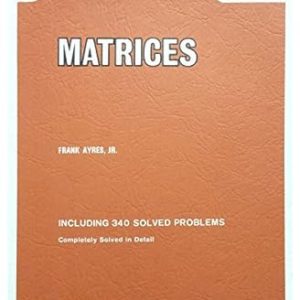 Theory and Problems of Matrices _Frank Ayres_Schaum's Outlines