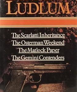 The Scarlatti Inheritance, The Osterman Weekend & Etc.._Robert Ludlum