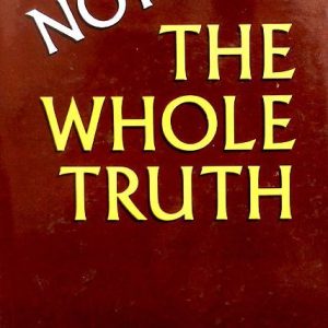 Not The Whole Truth_M. R. Kayani (Original)