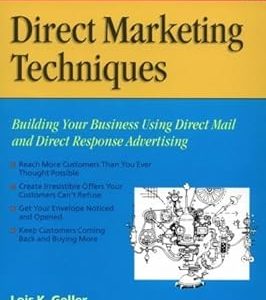 Direct Marketing Techniques_Lois K. Geller (Original)