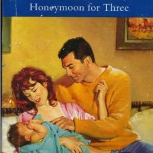 Honeymoon for Three_Sandra Field (Original)