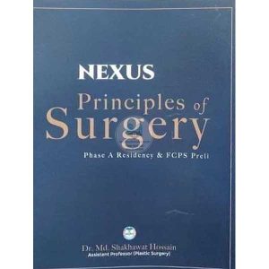 Nesus's Principles of Surgery_Dr. Md. Shakhawat Hossain
