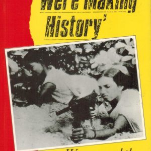 We were Making History  (Original Stree Shakti Sanghatana)  (Original)