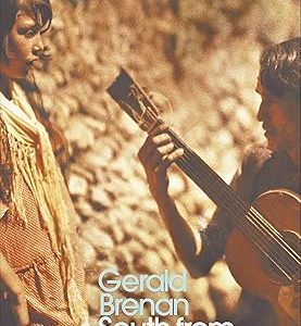 South From Granada_Gerald Brenan (Original)