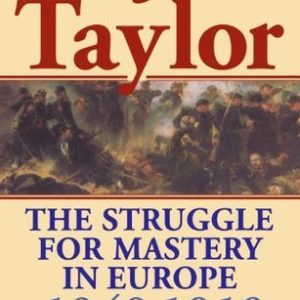 The Struggle For Mastery in Europe_Alan John Percivale Taylor (Original)