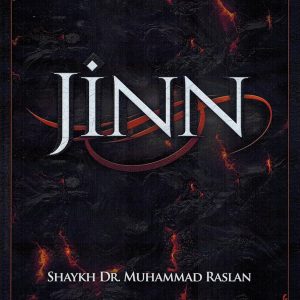 JINN By SHAYKH DR. MUHAMMAD RASLAN