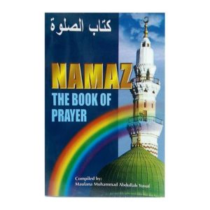 Namaz; The Book of Prayer_Muhammed Abdullah Yusuf (Original)