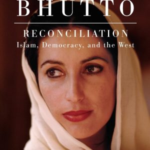 Reconciliation_Benzir Bhutto (Original)