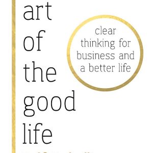 The Art of The Good Life_Rolf Dobelli (Original)