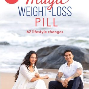 The Magic Weight-Loss Pill_Luke Coutinho, ‎Anushka Shetty (Original)
