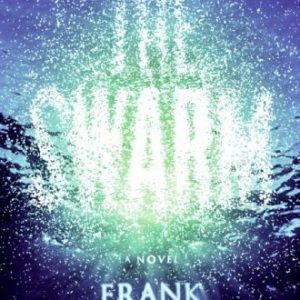 The Swarm_Frank Schatzing (Economy)