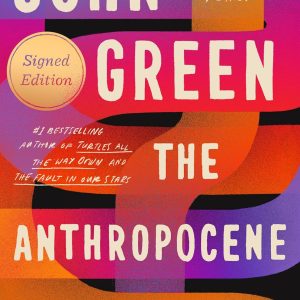 The Anthropocene Reviewed_John Green (Economy)