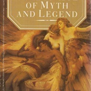 The Golden Age of Myth & Legend By Thomas Bulfinch (Economy)