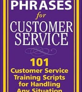 Perfect Phrases for Customer Service By Robert Bacal