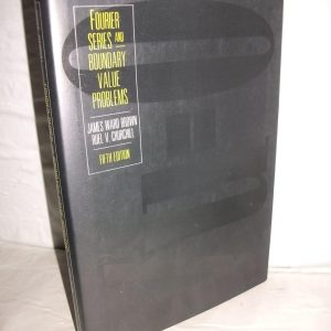Fourier Series and Boundary Value Problems by James Brown & Ruel (Economy)