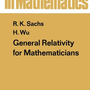 Graduate Texts in Mathematics By R.K. Sachs & H. Wu.