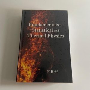 Fundamentals of Statistical And Thermal Physics By Federick Reif