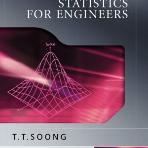 FUNDAMENTALS OF PROBABILITY AND STATISTICS FOR ENGINEERS by T. T. Soor