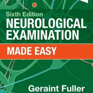 Neurological Examination Made Easy By Geraint Fuller