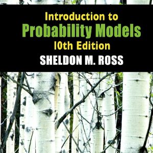 Introduction to Probability Models  Tenth Edition  Ross