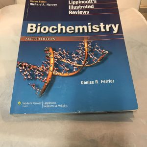 Lippincott's Illustrated Reviews' Biochemistry By Denise R. Ferrier_6th ED (Original)