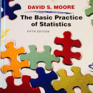 The Basic Practice of Statistics  by DAVID S. MOORE 5th e