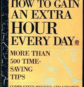 How to Gain an Extra Hour Every Day