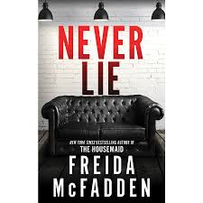 Never Lie by Freida McFadden