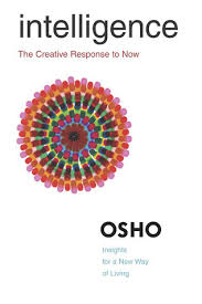 Intelligence : The Creative Response to Now (Premium Quality)