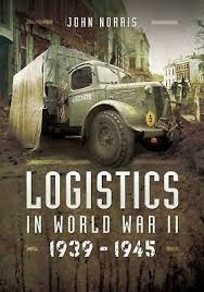 LOGISTICS  IN WORLD WAR ||  1939-1945
