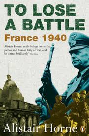To Lose a Battle; France 1940