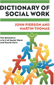 DICTIONARY OF SOCIAL WORK